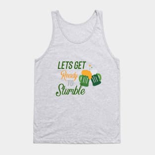 Lets Get Ready to Stumble St Patricks Day Tank Top